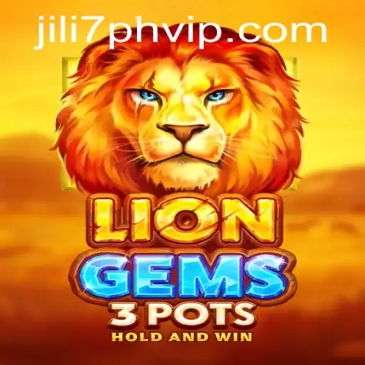 Exploring the Thrilling World of LionGems3pots by Jili7ph
